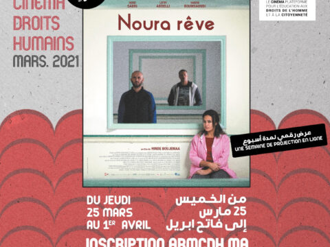 26 mars 2021-Online : « Noura Rêve » de Hinde Boujem, réalisatrice et scénariste belgo-tunisienne