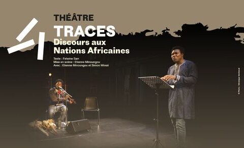 🇲🇦-Agadir-Théâtre « TRACES – Discours aux Nations Africaines » ce 17 novembre à 19h à la Salle municipale Brahim Radi